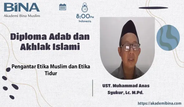 Pengantar Etika Muslim dan Etika Tidur
