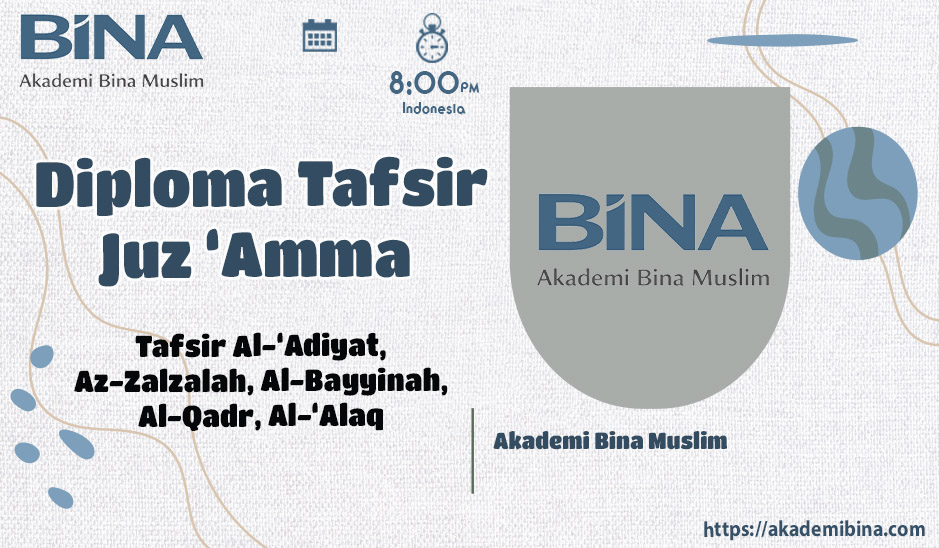 Tafsir Al-‘Adiyat, Az-Zalzalah, Al-Bayyinah, Al-Qadr, Al-‘Alaq