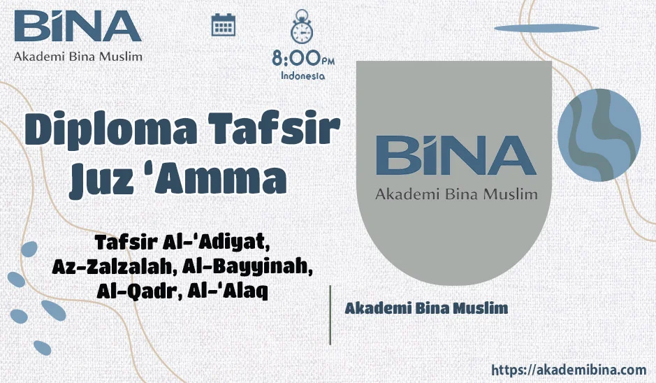 Tafsir Al-‘Adiyat, Az-Zalzalah, Al-Bayyinah, Al-Qadr, Al-‘Alaq