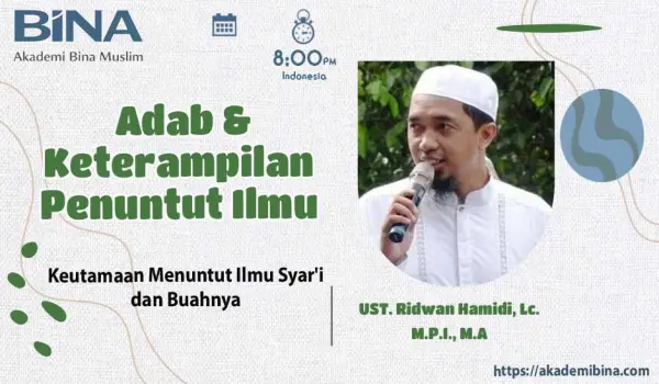 Keutamaan Menuntut Ilmu Syar'i dan Buahnya