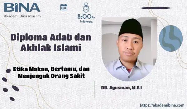 Etika Makan, Bertamu, dan Menjenguk Orang Sakit